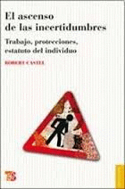 EL ASCENSO DE LAS INCERTIDUMBRE
