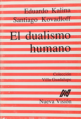 EL DUALISMO HUMANO