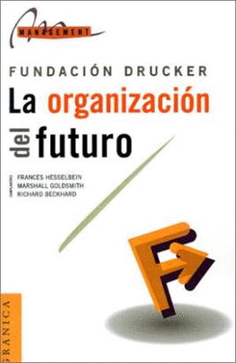 LA ORGANIZACION DEL FUTURO  