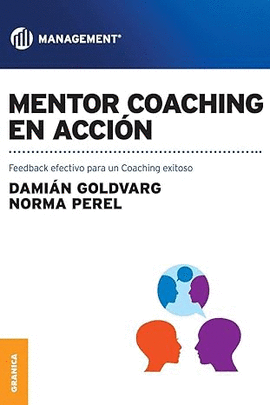 MENTOR COACHING EN ACCIÓN: FEEDBACK EFECTIVO PARA UN COACHING