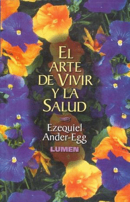 EL ARTE DE VIVIR Y LA SALUD