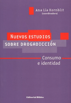 NUEVOS ESTUDIOS SOBRE DROGADICCION