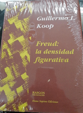 FREUD: LA DENSIDAD FIGURATIVA