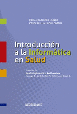 INTRODUCCION A LA INFORMATICA EN SALUD