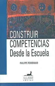 CONSTRUIR COMPETENCIAS DESDE LA ESCUELA