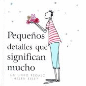 PEQUEÑOS DETALLES QUE SIGNIFICAN MUCHO