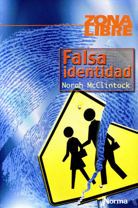 FALSA IDENTIDAD  ZONA LIBRE