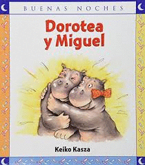 DOROTEA Y MIGUEL  BUENAS NOCHES