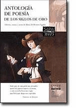 ANTOLOGIA DE POESIA DE LOS SIGLOS DE ORO     CARA O CRUZ