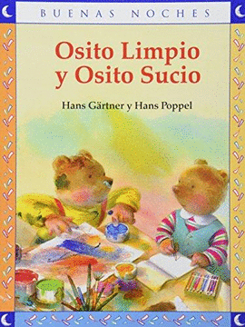 OSITO LIMPIO Y OSITO SUCIO   BUENAS NOCHES