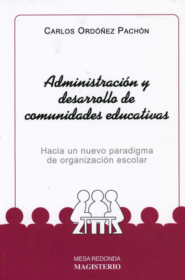 ADMINISTRACION Y DESARROLLO DE COMUNIDADES EDUCATIVAS