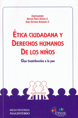 ETICA CIUDADANA Y DERECHOS HUMANOS DE LOS NIÑOS