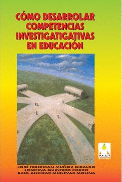 COMO DESARROLLAR COMPETENCIAS INVESTIGATIVAS EN EDUCACION