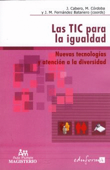 LAS TIC PARA LA IGUALDAD