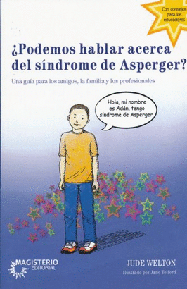 ¿PODEMOS HABLAR ACERCA DEL SINDROME DE ASPERGER?
