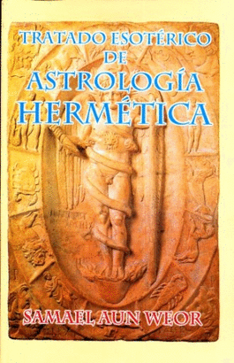TRATADO ESOTERICO DE ASTROLOGIA HERMETICA
