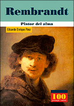 REMBRANDT PINTOR DEL ALMA