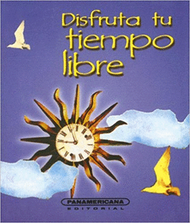 DISFRUTA TU TIEMPO LIBRE