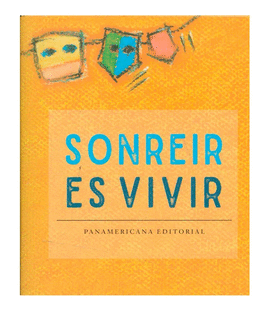 SONREIR ES VIVIR