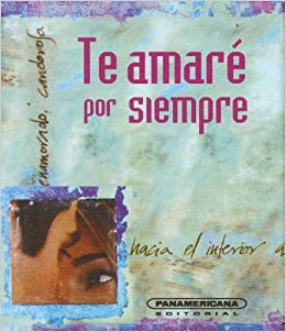 TE AMARE POR SIEMPRE