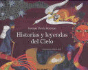 HISTORIAS Y LEYENDAS DEL CIELO