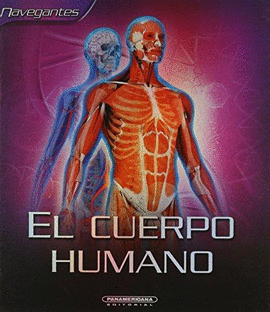 EL CUERPO HUMANO (NAVEGANTES TAPA DURA)