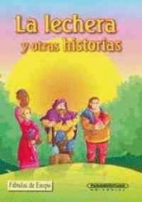 LA LECHERA Y OTRAS HISTORIAS