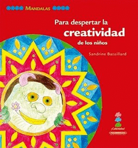 PARA DESPERTAR LA CREATIVIDAD DE LOS NIÑOS