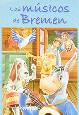 LOS MUSICOS DE BREMEN