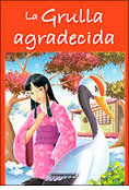 LA GRULLA AGRADECIDA