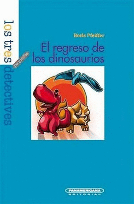 EL REGRESO DE LOS DINOSAURIOS