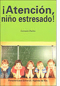 ATENCION  NIÑO ESTRESADO