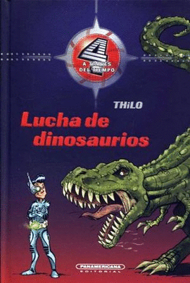 LUCHA DE DINOSAURIOS 4 A TRAVES DEL TIEMPO