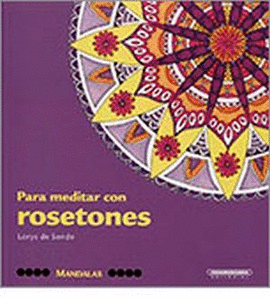 MANDALAS PARA MEDITAR CON ROSETONES