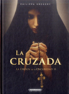 LA CRUZADA II LA ORDEN DE LA OSCURIDAD