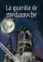 LA GUARDIA DE MEDIANOCHE
