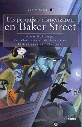LAS PESQUISAS COMENZARON EN BAKER STREET   SOL Y LUNA