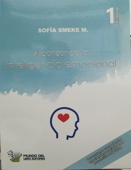 ALCANZANDO LA INTELIGENCIA EMOCIONAL PRIMARIA 1