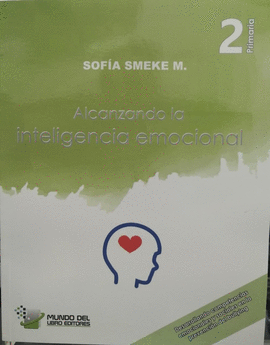 ALCANZANDO LA INTELIGENCIA EMOCIONAL PRIMARIA 2