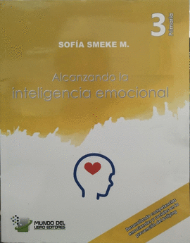 ALCANZANDO LA INTELIGENCIA EMOCIONAL PRIMARIA 3