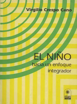 EL NIÑO HACIA UN ENFOQUE INTEGRADOR