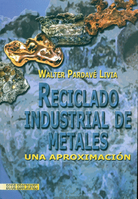RECICLADO INDUSTRIAL DE METALES
