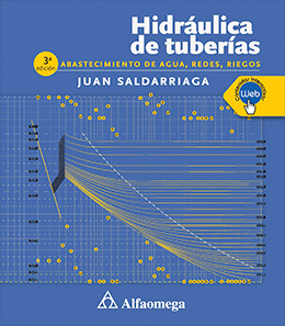 HIDRÁULICA DE TUBERÍAS - ABASTECIMIENTO DE AGUA, REDES Y RIEGOS 3 EDICIÓN