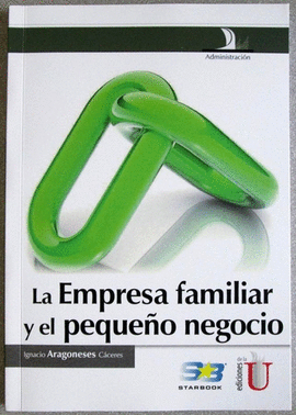 LA EMPRESA FAMILIAR Y EL PEQUEÑO NEGOCIO