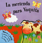 LA MERIENDA PARA VAQUITA