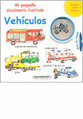 MI PEQUEÑO DICCIONARIO ILUSTRADO VEHICULOS