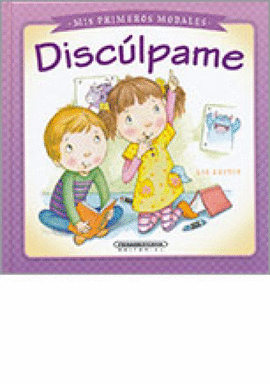 MIS PRIMEROS MODALES - DISCÚLPAME