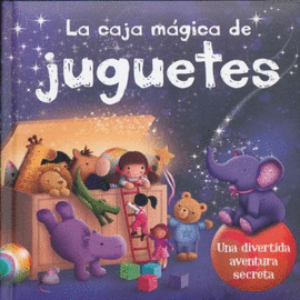 LA CAJA MAGICA DE JUGUETES