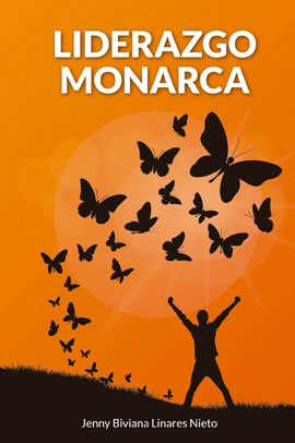 LIDERAZGO MONARCA