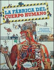 LA FABRICA DEL CUERPO HUMANO